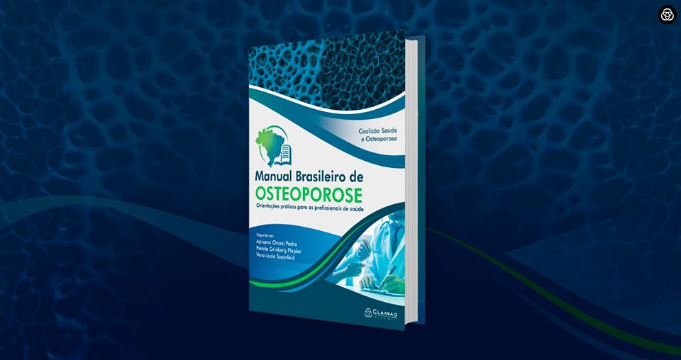 Manual Brasileiro de Osteoporose
