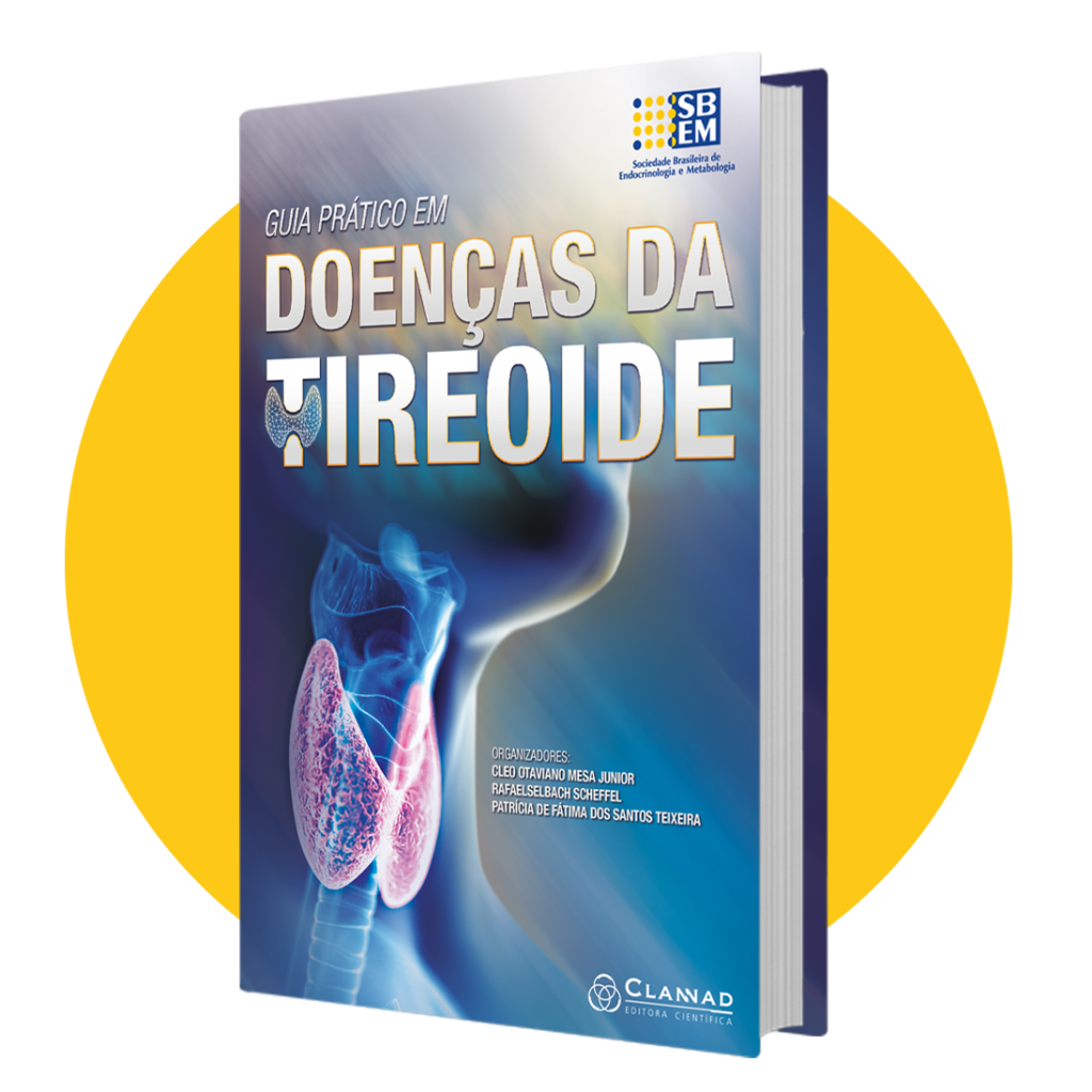 Guia Prático em Doenças da Tireoide Clannad Editora Científica