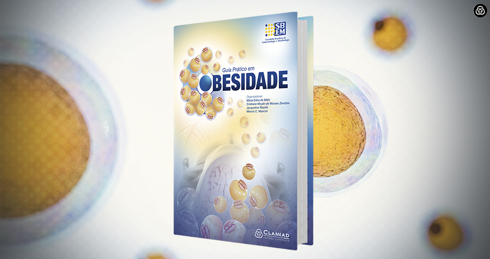 Guia Prático em Obesidade, o novo livro do catálogo da Clannad e da SBEM