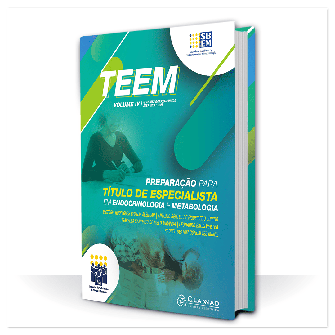 TEEM: Preparação para Título de Especialista em Endocrinologia e Metabologia – Volume IV